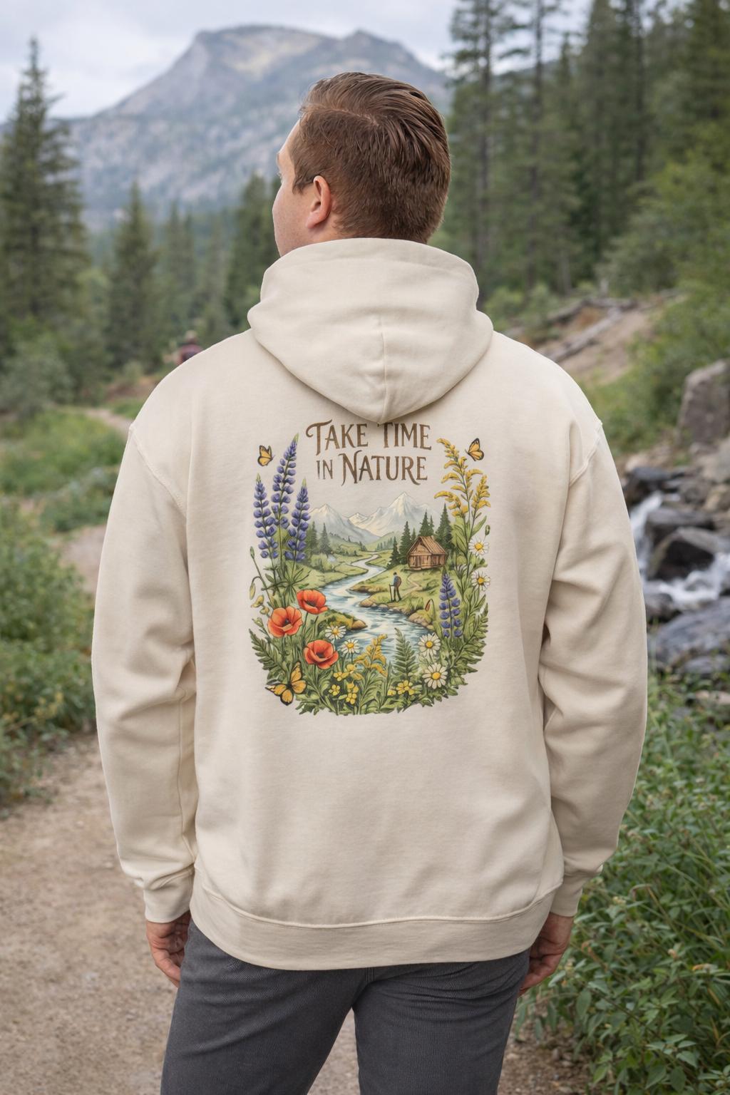Take Time in Nature Hoodie, Outdoor Landscape Hoodie, Hiking Sweatshirt